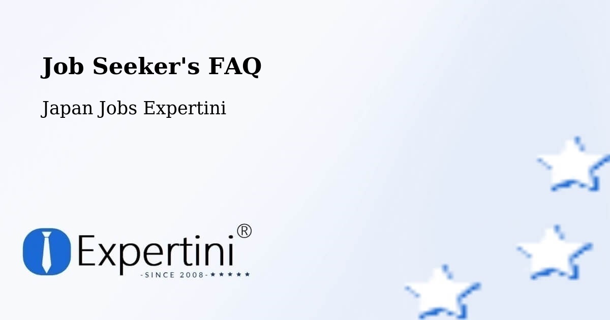 Job Seeker FAQ – Hidaka Shi - Japan Jobs Expertini